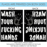 Wash Your Fucking Hands Flag image 9